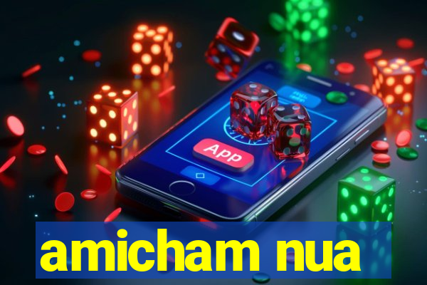 amicham nua